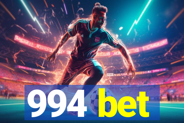 994 bet